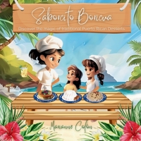 Saborcito Boricua: Discover the magic of traditional Puerto Rican Desserts B0DHSNRY8S Book Cover
