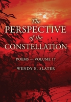 The Perspective of the Constellation: Poems Volume 17 1943512051 Book Cover