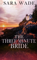 The Three Minute Bride B085HMV45C Book Cover