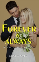 Forever and Always: A Heartwarming and Contemporary Romance B0BW2CNNT9 Book Cover