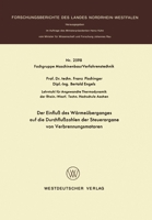 Der Einfluß des Wärmeüberganges auf die Durchflußzahlen der Steuerorgane von Verbrennungsmotoren 3531025988 Book Cover