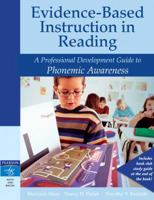 Evidence-Based Instruction in Reading: A Professional Development Guide to Phonemic Awareness (Evidence-Based Instruction in Reading) 0205456286 Book Cover