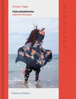 Yokainoshima: A Celebration of Japanese Folk Rituals 050054459X Book Cover