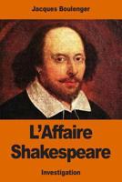 L'Affaire Shakespeare 1541325974 Book Cover