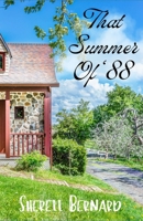 That Summer Of '88 B0BW37KYM1 Book Cover