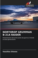 Northrop Grumman B-21a Raider (Italian Edition) 620740159X Book Cover