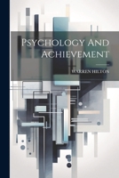 Psychology And Achievement 1021872725 Book Cover