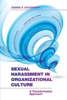 Sexual Harassment in Organizational Culture: A Transformative Approach 1516586352 Book Cover