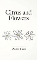Citrus and Flowers 1986843556 Book Cover