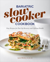 Bariatric Slow Cooker Cookbook: Easy Recipes for Post-Op Recovery and Lifelong Health 1638073139 Book Cover