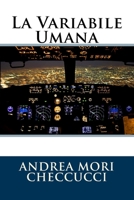 La Variabile Umana 1540748235 Book Cover