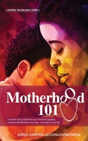 Motherhood 101: A memoir of my experience as a newlywed juggling pregnancy/motherhood, marriage, work and a social life (Keeping the Balance) 9988276184 Book Cover