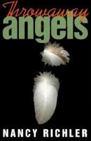 Throwaway Angels 0889740623 Book Cover