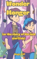 Wonder Monger B0CQRZJWYD Book Cover