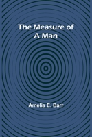 The Measure of a Man 1500202762 Book Cover