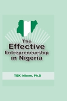 The Effective Entrepreneurship in Nigeria B0BQ9JB429 Book Cover