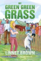 My Green Green Grass: Book 1 1493106007 Book Cover