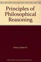 Principles of Philosophical Reasoning 0847673413 Book Cover