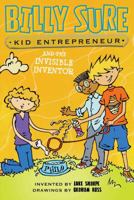 Billy Sure Kid Entrepreneur and the Invisible Inventor 1481461966 Book Cover