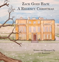 Zack Goes Back A Regency Christmas 1739404084 Book Cover