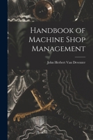 Handbook of Machine Shop Management 1016814895 Book Cover