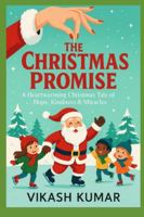 The Christmas Promise: How One Wish Brought a Lost Town Back to Life B0G5K3WWKK Book Cover