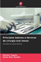 Princípios básicos e técnicas de cirurgia oral menor (Portuguese Edition) 6209749232 Book Cover