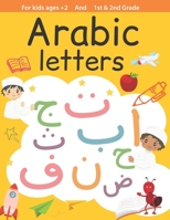 Arabic Letters: Arabic Writing Alphabet Workbook Practice For kindergarden, My First Preschool Arabic Alphabets. B08CWB7P7J Book Cover
