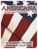 AMERICANA ... From Our hearts 1934539007 Book Cover