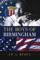 The Boys of Birmingham 0615289061 Book Cover