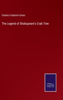 The Legend of Shakspeare's Crab Tree 3375161123 Book Cover