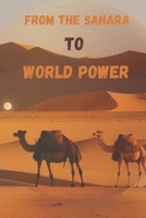 From the Sahara to World Power: Africa's Ascendance on the Global Stage B0CW5STRQC Book Cover