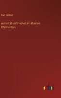 Autorität und Freiheit im ältesten Christentum 3846036056 Book Cover