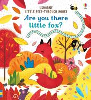 Are You There Little Fox? 0794543278 Book Cover