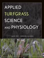 Applied Turfgrass Science and Physiology 0471472700 Book Cover