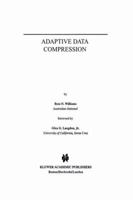 Adaptive Data Compression (The Springer International Series in Engineering and Computer Science)