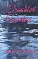 Troubled Waters 171814461X Book Cover
