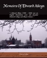 Memoirs Of Edward Alleyn 1016375557 Book Cover