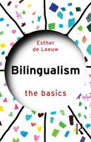 Bilingualism: The Basics 1032728523 Book Cover