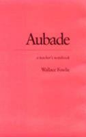 Aubade: A Teacher's Notebook 0822305887 Book Cover