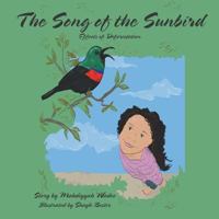 The Song of the Sunbird: Effects of Deforestation 1482878372 Book Cover