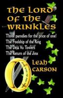 The Lord Of The Wrinkles 0962368822 Book Cover