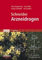 Schneider - Arzneidrogen 3827427657 Book Cover