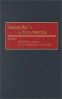 Nonprofits in Urban America 1567203760 Book Cover