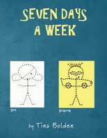 Seven Days a Week 1955186626 Book Cover