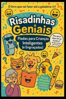 Risadinhas Geniais – Piadas para Crianças (Portuguese Edition) B0FC6Y3MHH Book Cover