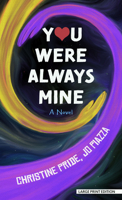 You Were Always Mine: A Novel B0BYF8HBBC Book Cover