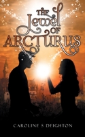 The Jewel of Arcturus 1802275983 Book Cover