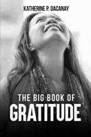 THE BIG BOOK OF GRATITUDE 1972982168 Book Cover