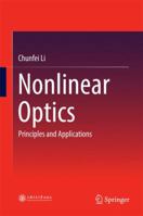 Nonlinear Optics: Principles and Applications 9811014876 Book Cover